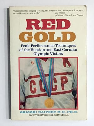 Image du vendeur pour Red Gold: Peak Performance Techniques of the Russian and East German Olympic Victors mis en vente par Ethan Daniel Books