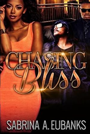 Imagen del vendedor de Chasing Bliss a la venta por GreatBookPrices