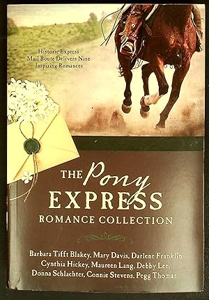 Imagen del vendedor de The Pony Express Romance Collection: Historic Express Mail Route Delivers Nine Inspiring Romances a la venta por Shopbookaholic Inc