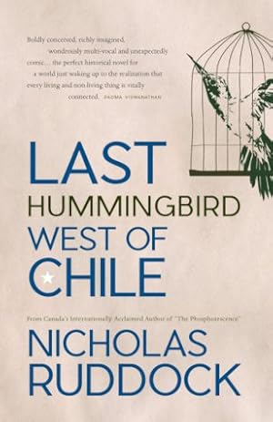 Image du vendeur pour Last Hummingbird West of Chile mis en vente par GreatBookPricesUK