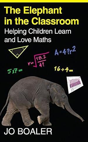 Seller image for The Elephant in the Classroom: Helping Children Learn and Love Maths for sale by WeBuyBooks