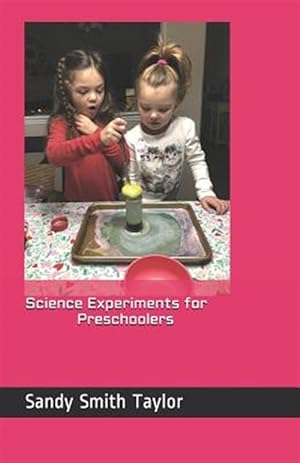 Seller image for Science Experiments for Preschoolers for sale by GreatBookPrices