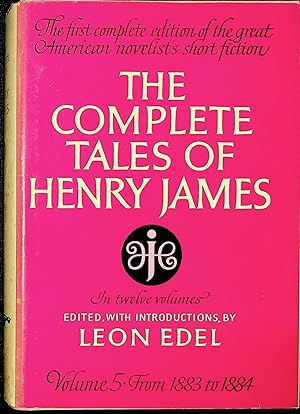 Image du vendeur pour Volume 5; The Complete Tales of Henry James; 1883 - 1884 mis en vente par Avenue Victor Hugo Books