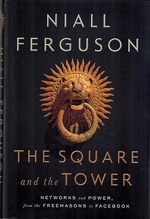 Immagine del venditore per The Square and the Tower - Networks and Power, from the Freemasons to Facebook venduto da UHR Books