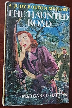The Haunted Road (Judy Bolton Mystery Stories)