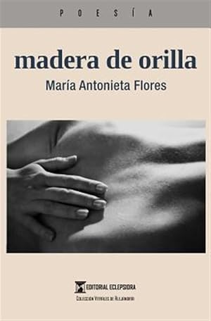 Bild des Verkufers fr Madera de Orilla -Language: spanish zum Verkauf von GreatBookPrices