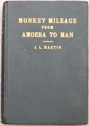 Monkey Mileage from Amoeba to Man