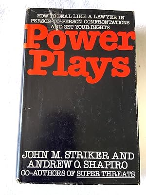 Seller image for (First Edition) 1979 HC Power plays: How to deal like a lawyer in person-to-person confrontations and get your rights for sale by Miki Store