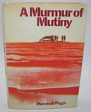Image du vendeur pour A Murmur of Mutiny mis en vente par Easy Chair Books