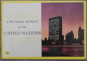 A Pictorial Booklet of the United Nations