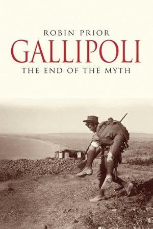 Bild des Verkufers fr Gallipoli: The End of the Myth zum Verkauf von WeBuyBooks