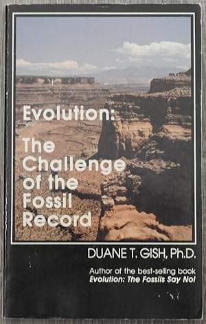Evolution : The Challenge of the Fossil Record