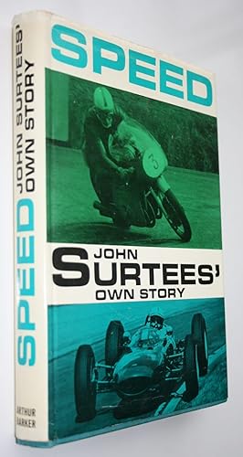 Speed: John Surtees' Own Story. 1963 First Edition.