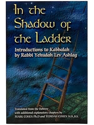 Seller image for In the Shadow of the Ladder: Introductions to Kabbalah for sale by Yesterday's Muse, ABAA, ILAB, IOBA
