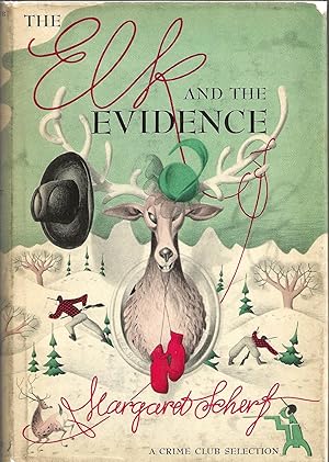 THE ELK AND THE EVIDENCE: A Reverend Martin Buell Mystery