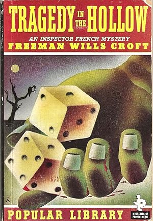 TRAGEDY IN THE HOLLOW: An Inspector French Mystery **Popular Library #18