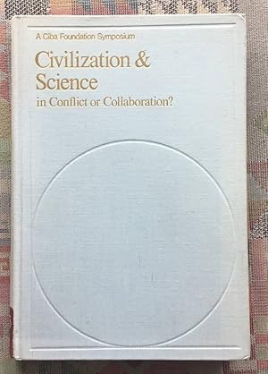 Seller image for Civilization and Science - In Conflict or Collaboration? (Ciba Foundation Symposium) for sale by BBB-Internetbuchantiquariat