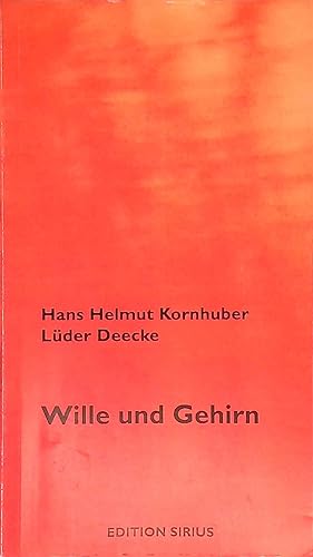 Seller image for Wille und Gehirn. (SIGNIERTES EXEMPLAR) for sale by books4less (Versandantiquariat Petra Gros GmbH & Co. KG)
