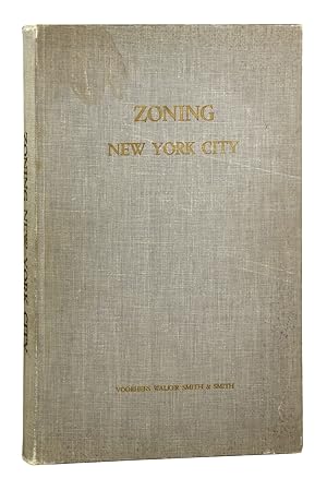 Zoning New York City: A Proposal for a Zoning Resolution for the City of New York Submitted to th...