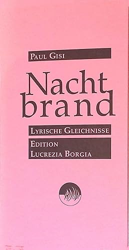 Imagen del vendedor de Nachtbrand : lyrische Gleichnisse. a la venta por books4less (Versandantiquariat Petra Gros GmbH & Co. KG)