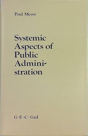 Seller image for Systemic aspects of public administration. for sale by books4less (Versandantiquariat Petra Gros GmbH & Co. KG)