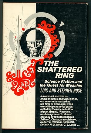 Bild des Verkufers fr The Shattered Ring: Science Fiction and the Quest for Meaning zum Verkauf von Parigi Books, Vintage and Rare