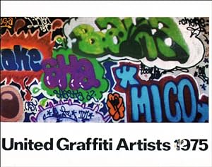 Bild des Verkufers fr United Graffiti Artists 1975 [ U. G. A. ] zum Verkauf von Specific Object / David Platzker