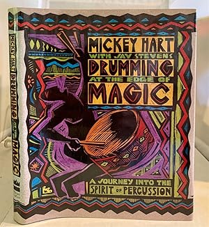 Bild des Verkufers fr Drumming At the Edge of Magic A Journey Into the Spirit of Percussion zum Verkauf von S. Howlett-West Books (Member ABAA)