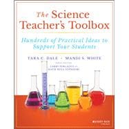 Seller image for The Science Teacher's Toolbox Hundreds of Practical Ideas to Support Your Students for sale by eCampus