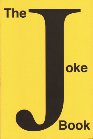 Imagen del vendedor de The Joke Book : Collected by Seth Siegelaub a la venta por Specific Object / David Platzker