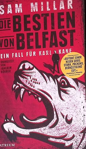 Seller image for Die Bestien von Belfast, Ein Fall fr Karl Kane. for sale by books4less (Versandantiquariat Petra Gros GmbH & Co. KG)