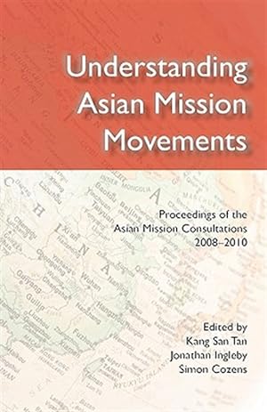 Seller image for Understanding Asian Mission Movements for sale by GreatBookPrices