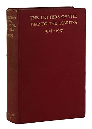 The Letters of the Tsar to the Tsarita, 1914-1917