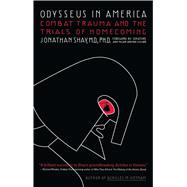Imagen del vendedor de Odysseus in America Combat Trauma and the Trials of Homecoming a la venta por eCampus