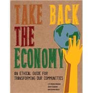Bild des Verkufers fr Take Back the Economy zum Verkauf von eCampus