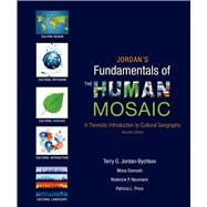 Bild des Verkufers fr Jordan's Fundamentals of the Human Mosaic A Thematic Introduction to Cultural Geography zum Verkauf von eCampus