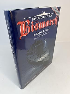 Seller image for THE DISCOVERY OF THE BISMARCK: Germany's Greatest Battleship Surrenders Her Secrets for sale by Frey Fine Books