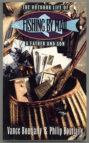 Immagine del venditore per Fishing By Mail: The Outdoor Life of a Father and Son venduto da Between the Covers-Rare Books, Inc. ABAA