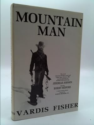 Imagen del vendedor de Mountain Man: A Novel of Male and Female in the Early American West a la venta por ThriftBooksVintage
