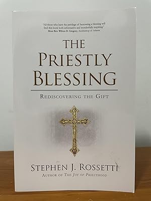 The Priestly Blessing : Rediscovering the Gift