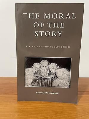 The Moral of the Story : Literature and Public Ethics