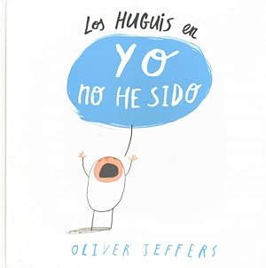 Seller image for Los Huguis en yo no he sido / The Hueys It Wasn't Me -Language: spanish for sale by GreatBookPrices