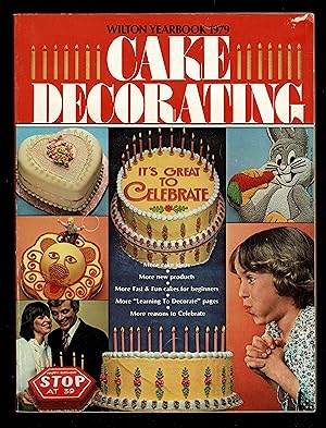 Wilton Yearbook 1979 : Cake Decorating