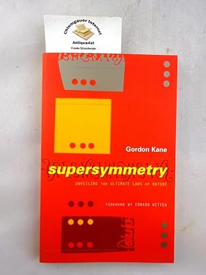 Seller image for Supersymmetry : Unveiling the Ultimate Laws of Nature. Foreword by Edward Witten. ISBN0738204897 for sale by Chiemgauer Internet Antiquariat GbR