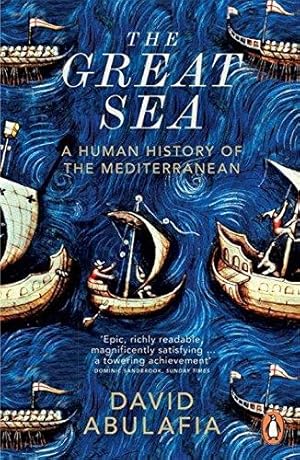 Seller image for The Great Sea: A Human History of the Mediterranean for sale by WeBuyBooks 2