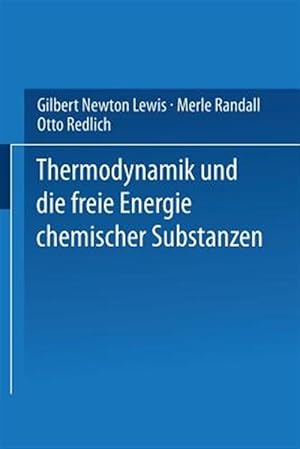 Seller image for Thermodynamik Und Die Freie Energie Chemischer Substanzen -Language: german for sale by GreatBookPrices