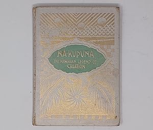 Na-Kupuna, The Hawaiian Legend of Creation (1896)