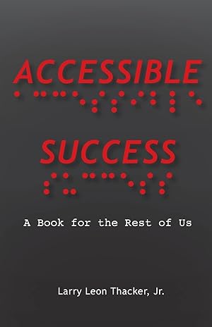 Seller image for Accessible Success: A Book for the Rest of Us for sale by moluna