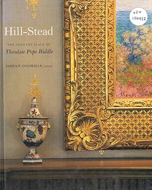 Immagine del venditore per HILL-STEAD. The Country Place of Theodate Pope Riddle. venduto da Sainsbury's Books Pty. Ltd.