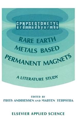 Immagine del venditore per Rare Earth Metals Based Permanent Magnets : A Literature Study venduto da GreatBookPrices
